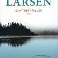 Larsen - Slik treet faller - 20190420 170752 